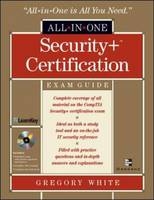 Security+ Certification All-in-One Exam Guide - Gregory White