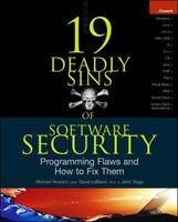 19 Deadly Sins of Software Security - Michael Howard, David Leblanc, John Viega