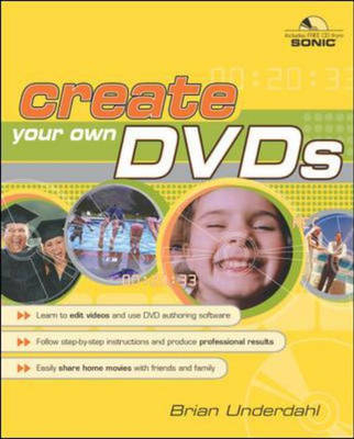 Create Your Own DVDs - Brian Underdahl