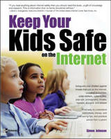 Keep Your Kids Safe on the Internet - Simon Johnson