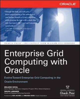 Enterprise Grid Computing with Oracle - Brajesh Goyal, Shilpa Lawande