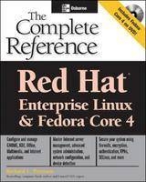 Red Hat® Enterprise Linux & Fedora™ Core 4: The Complete Reference - Richard Petersen