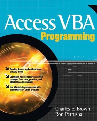 Access VBA Programming - Charles Brown, Ron Petrusha