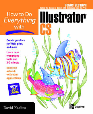 How to Do Everything with Illustrator CS - David Karlins