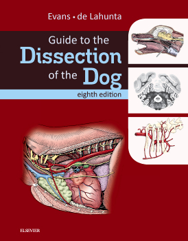 Guide to the Dissection of the Dog -  Howard E. Evans,  Alexander de Lahunta