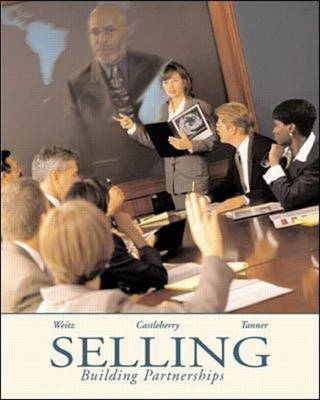 Selling with Goldmine Software - Barton A. Weitz, Stephen Bryon Castleberry, John F. Tanner