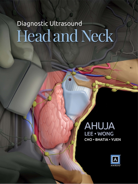 Diagnostic Ultrasound: Head and Neck E-Book -  Anil T. Ahuja