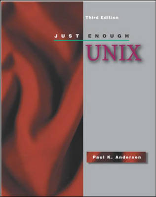 Just Enough UNIX - Paul K. Andersen