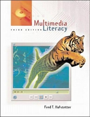 Multimedia Literacy with Student CD - Fred T. Hofstetter