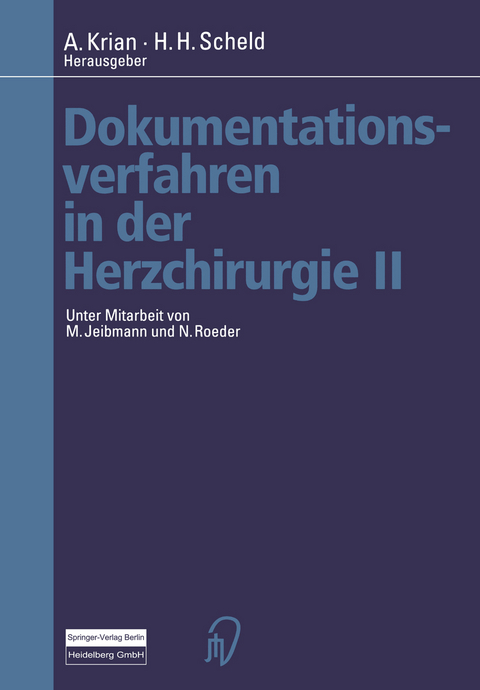 Dokumentationsverfahren in der Herzchirurgie II - 