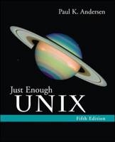 Just Enough UNIX - Paul Andersen