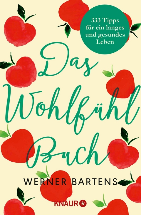 Das Wohlfühlbuch -  Werner Bartens