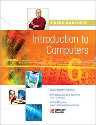 Peter Norton's Intro to Computers 6/e -  NORTON