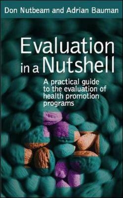 Evaluation in a Nutshell - Don Nutbeam, Adrian Bauman