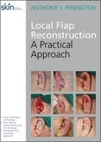 Local Flap Reconstruction - Anthony Penington