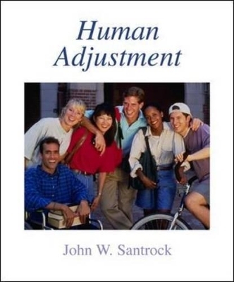 Human Adjustment - John W. Santrock