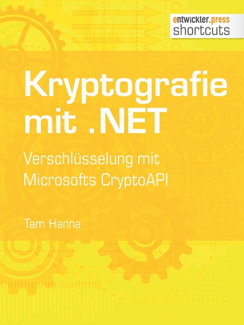 Kryptografie mit .NET. - Tam Hanna