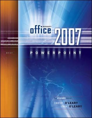 Microsoft Office PowerPoint 2007 Brief - Linda O'Leary