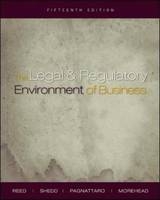 The Legal and Regulatory Environment of Business - O. Lee Reed, Peter J. Shedd, Jere W. Morehead, Marisa Anne Pagnattaro