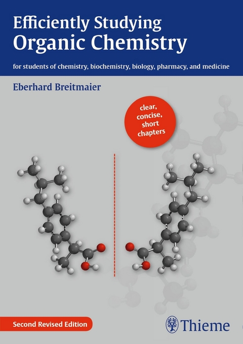 Efficiently Studying Organic Chemistry - Eberhard Breitmaier