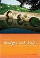 Bridges Not Walls: A Book About Interpersonal Communication - John Stewart