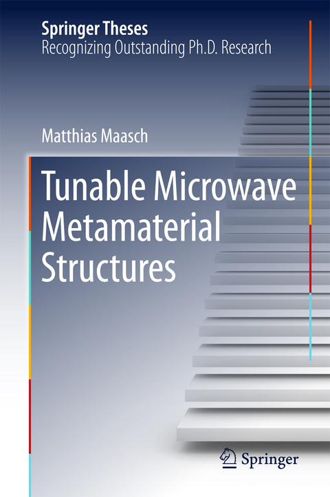 Tunable Microwave Metamaterial Structures - Matthias Maasch