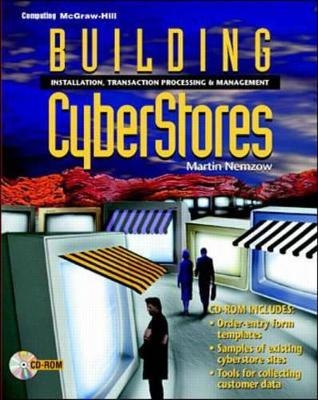 Building Cyberstores - Martin A.W. Nemzow