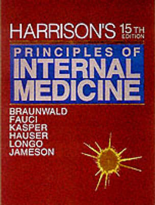 Harrison's Principles of Internal Medicine, 2-Vol Set - Eugene Braunwald, Anthony Fauci, Dennis Kasper, Stephen Hauser, Dan Longo