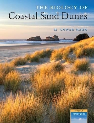 The Biology of Coastal Sand Dunes - M. Anwar Maun