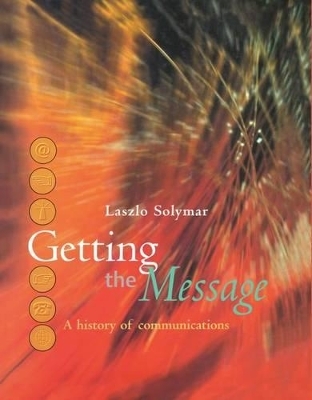 Getting the Message - Laszlo Solymar