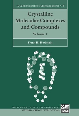 Crystalline Molecular Complexes and Compounds - Frank H. Herbstein