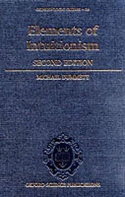 Elements of Intuitionism - Michael Dummett