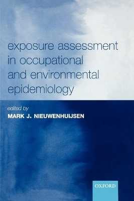 Exposure Assessment in Occupational and Environmental Epidemiology - 