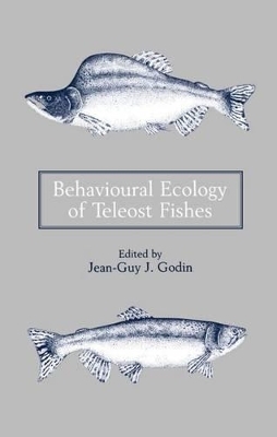 Behavioural Ecology of Teleost Fishes - 