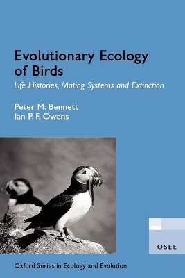 Evolutionary Ecology of Birds - Peter Bennett, Ian Owens