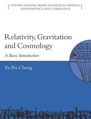 Relativity, Gravitation and Cosmology - Ta-Pei Cheng