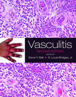 Vasculitis - Gene V. Ball, S. Louis Bridges  Jr.