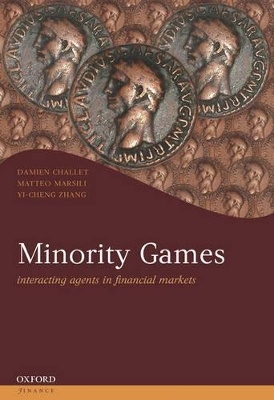 Minority Games - Damien Challet, Matteo Marsili, Yi-Cheng Zhang