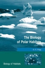 The Biology of Polar Habitats - G. E. Fogg