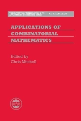 Applications of Combinatorial Mathematics - 