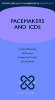 Pacemakers and ICDs - Jonathan Timperley, Paul Leeson, Andrew Mitchell, Timothy R. Betts