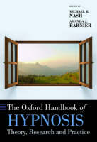 The Oxford Handbook of Hypnosis - 