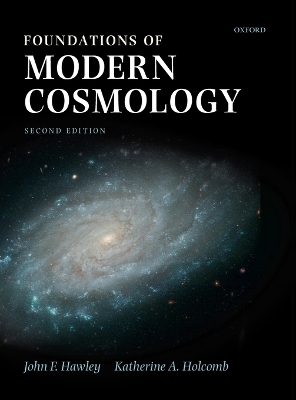 Foundations of Modern Cosmology - John F. Hawley, Katherine A. Holcomb