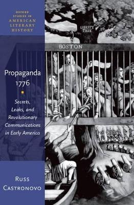 Propaganda 1776 - Russ Castronovo