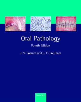 Oral Pathology - J.V. Soames, J.C. Southam