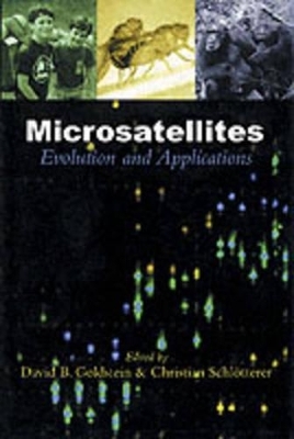 Microsatellites: Evolution and Applications - 