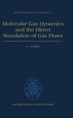 Molecular Gas Dynamics and the Direct Simulation of Gas Flows - G. A. Bird