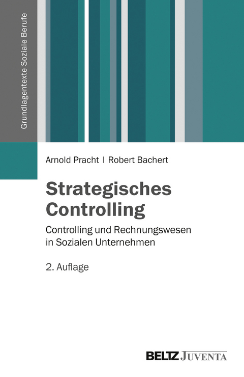 Strategisches Controlling - Arnold Pracht, Robert Bachert