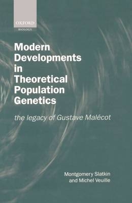 Modern Developments in Theoretical Population Genetics - 