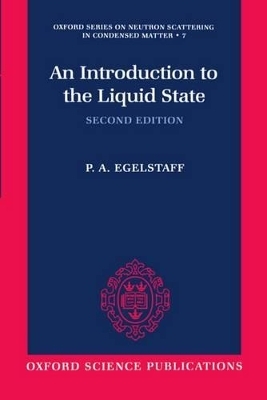 An Introduction to the Liquid State - P. A. Egelstaff